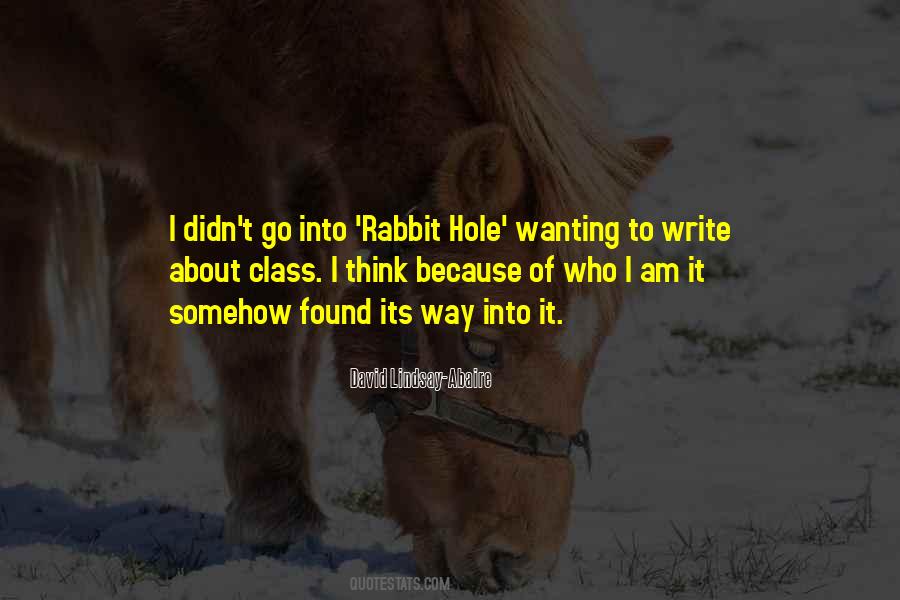 Quotes About Rabbit Hole #1645630