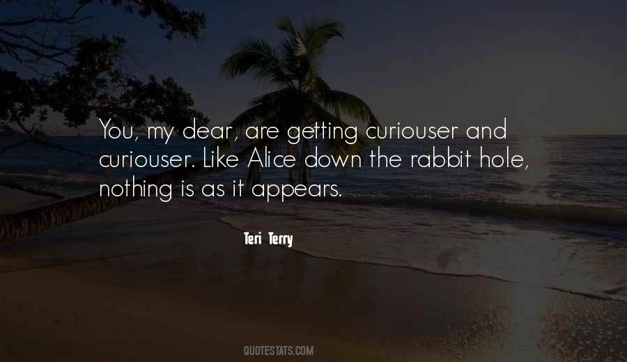 Quotes About Rabbit Hole #364779