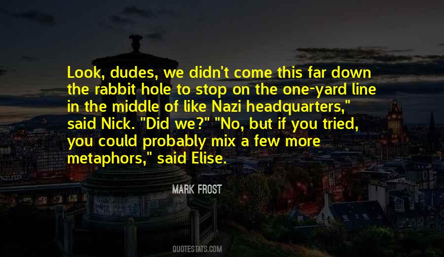 Quotes About Rabbit Hole #823964