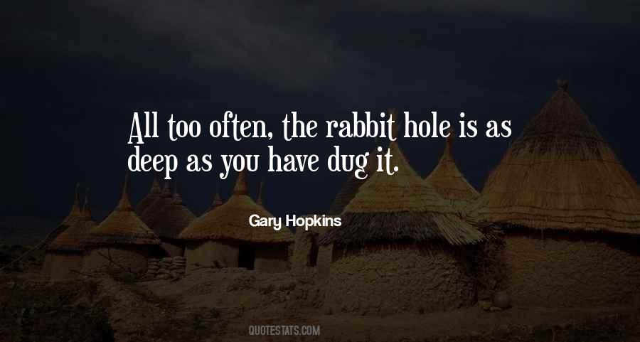 Quotes About Rabbit Hole #903299