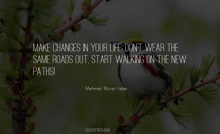 Quotes About Life Paths #151173