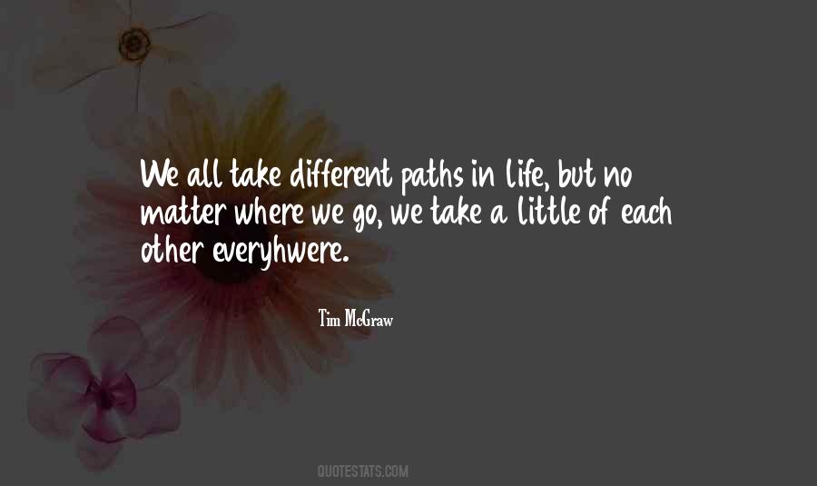 Quotes About Life Paths #453149
