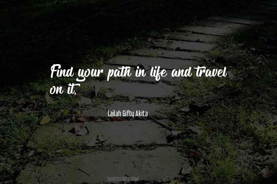 Quotes About Life Paths #630477
