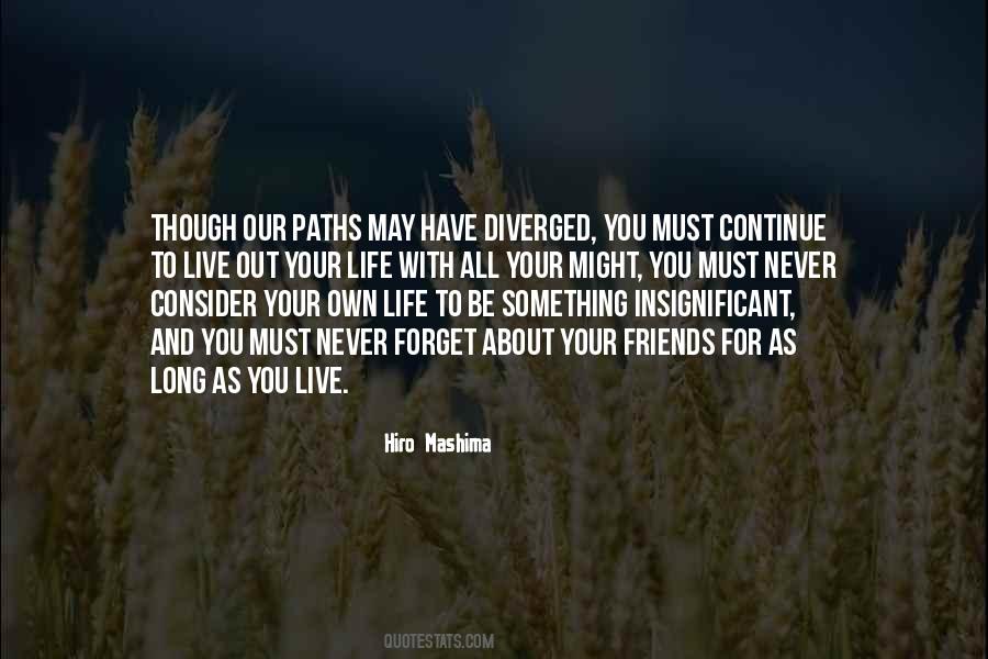 Quotes About Life Paths #807447