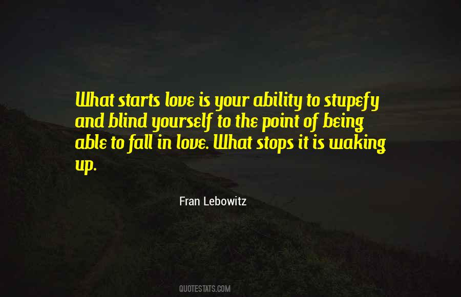 Love Starts Quotes #1145692