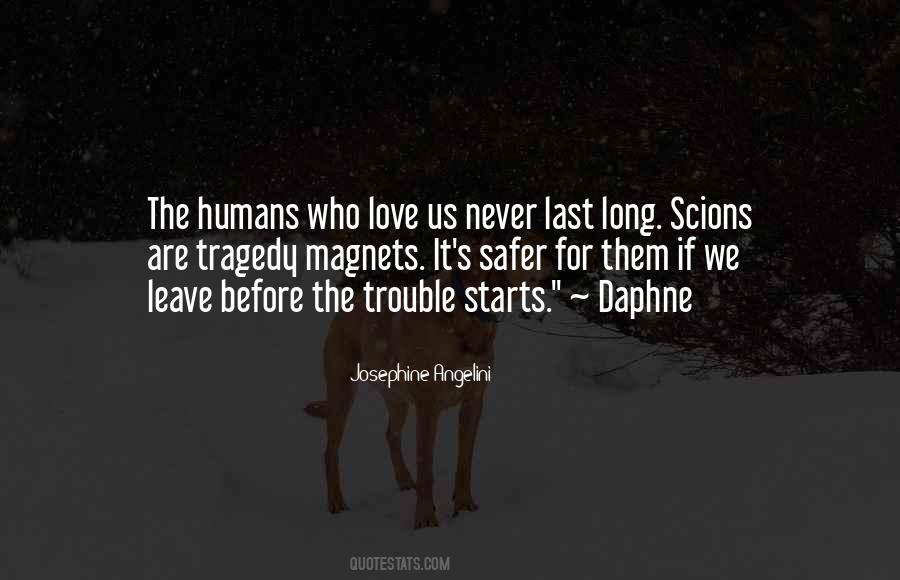 Love Starts Quotes #608537