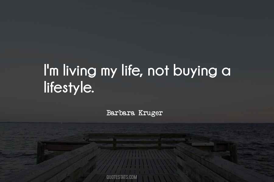 Quotes About My Lifestyle #252514