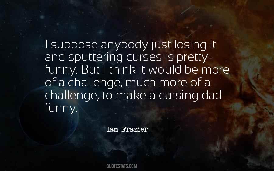 Quotes About Curses #1730110