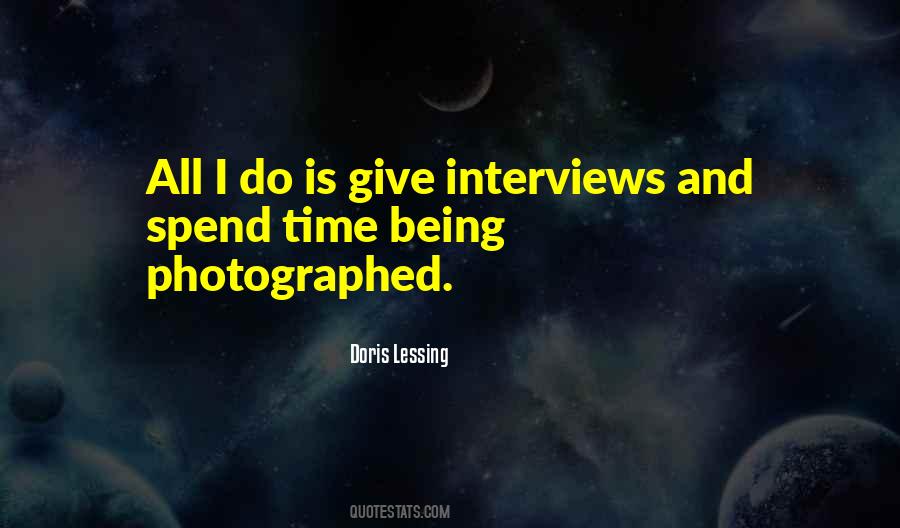 Quotes About Being Photographed #1399639