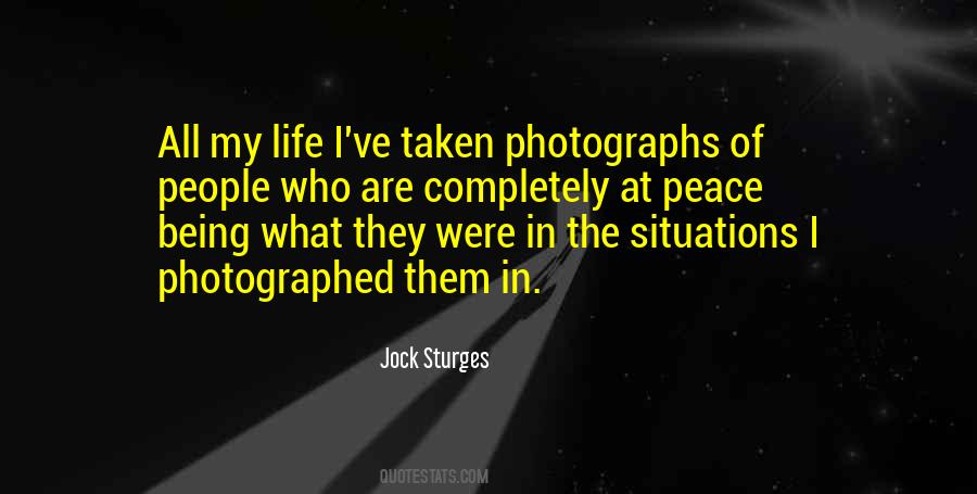Quotes About Being Photographed #1533019