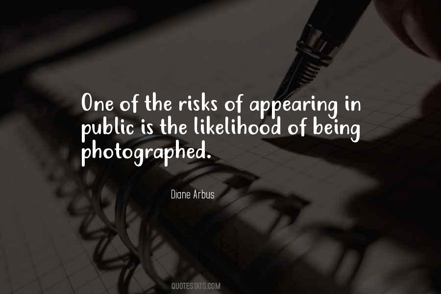 Quotes About Being Photographed #1784664