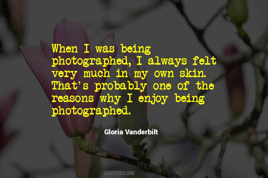 Quotes About Being Photographed #344217