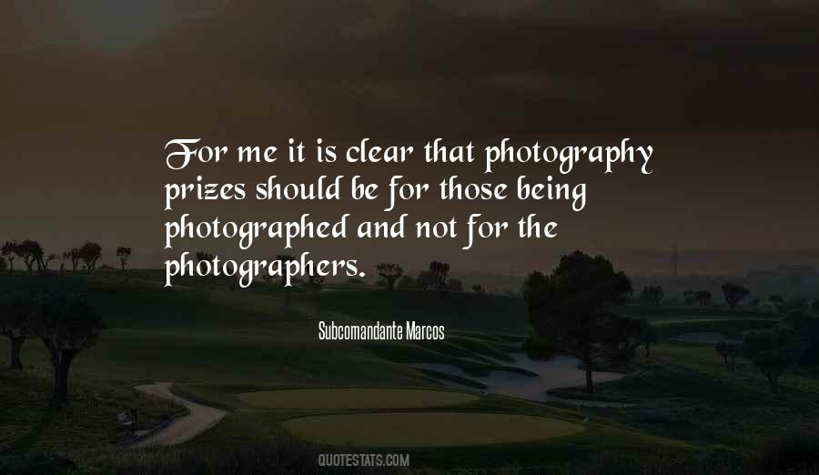 Quotes About Being Photographed #509524