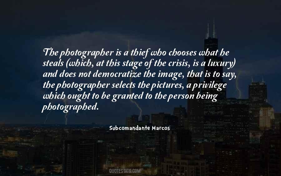 Quotes About Being Photographed #986974