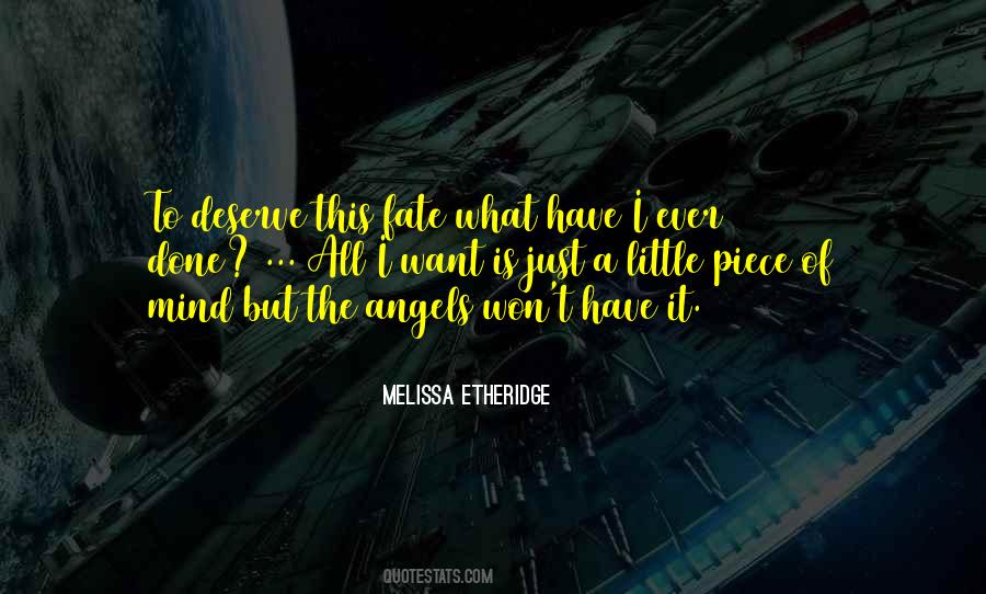 Little Piece Of Mind Quotes #1569113