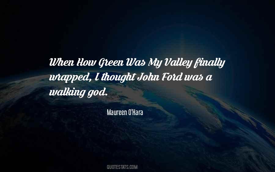 How Green Was My Valley Quotes #531029