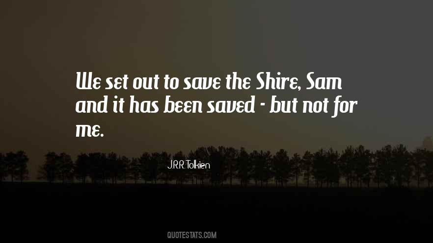 Quotes About Shire #882249