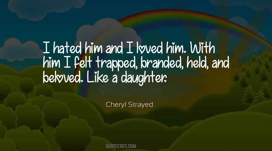 A Beloved Daughter Quotes #1578301