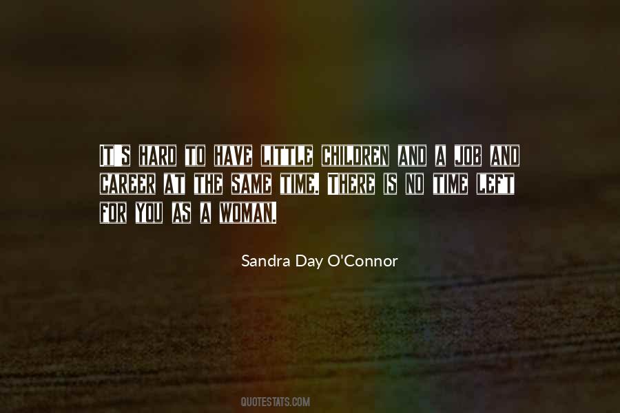 Sandra Day O Connor Quotes #1139415