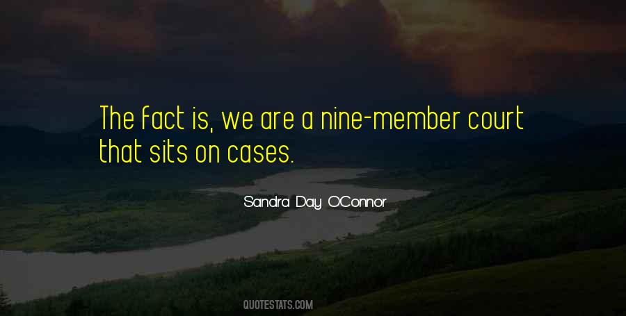 Sandra Day O Connor Quotes #1469644