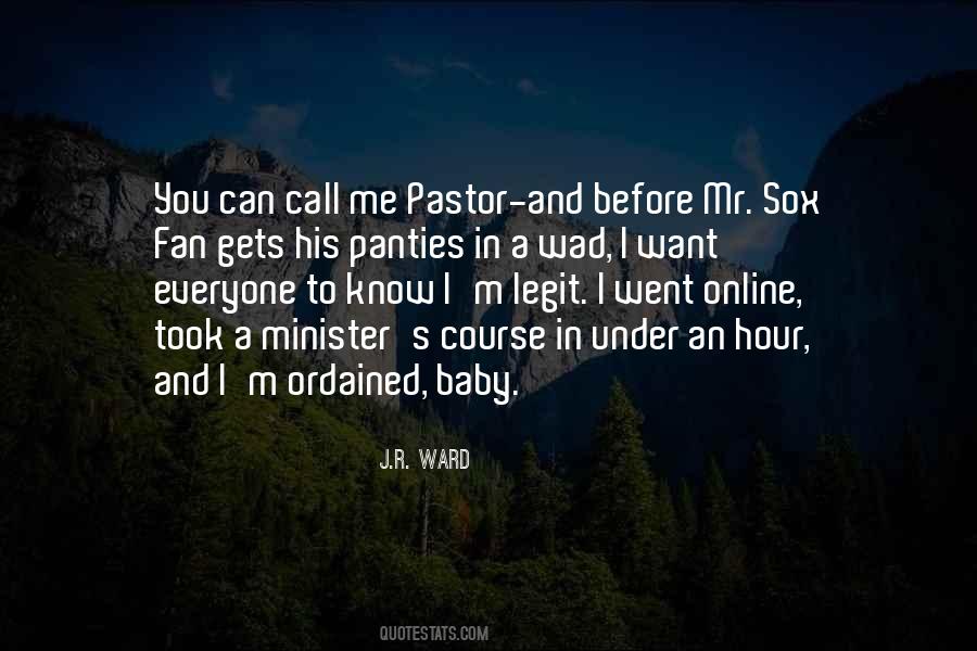 Ordained Minister Quotes #754438