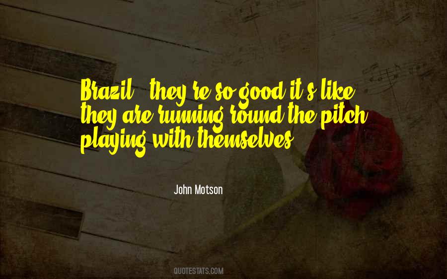 Quotes About Brazil #1051743
