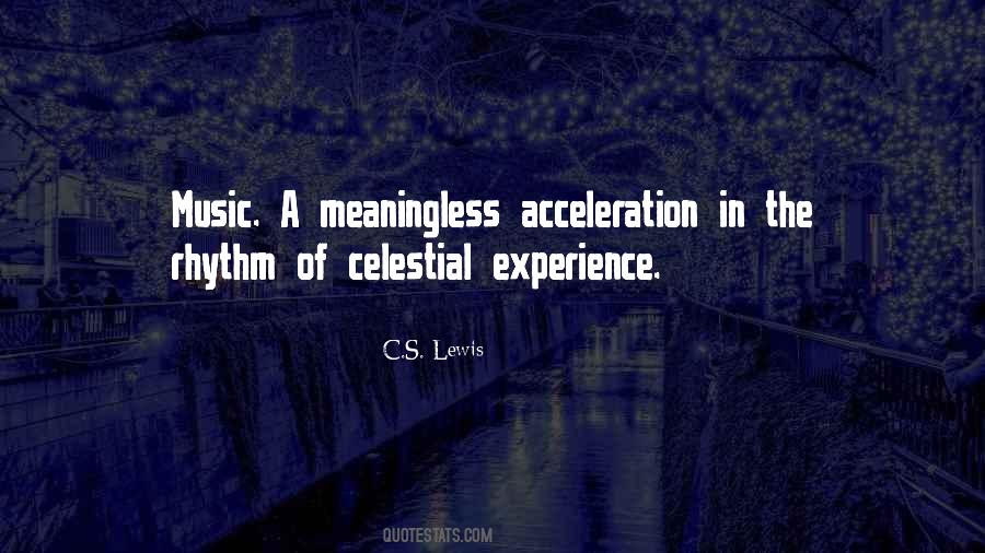 Quotes About Acceleration #628209