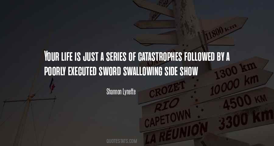 Quotes About Sword Swallowing #1263054