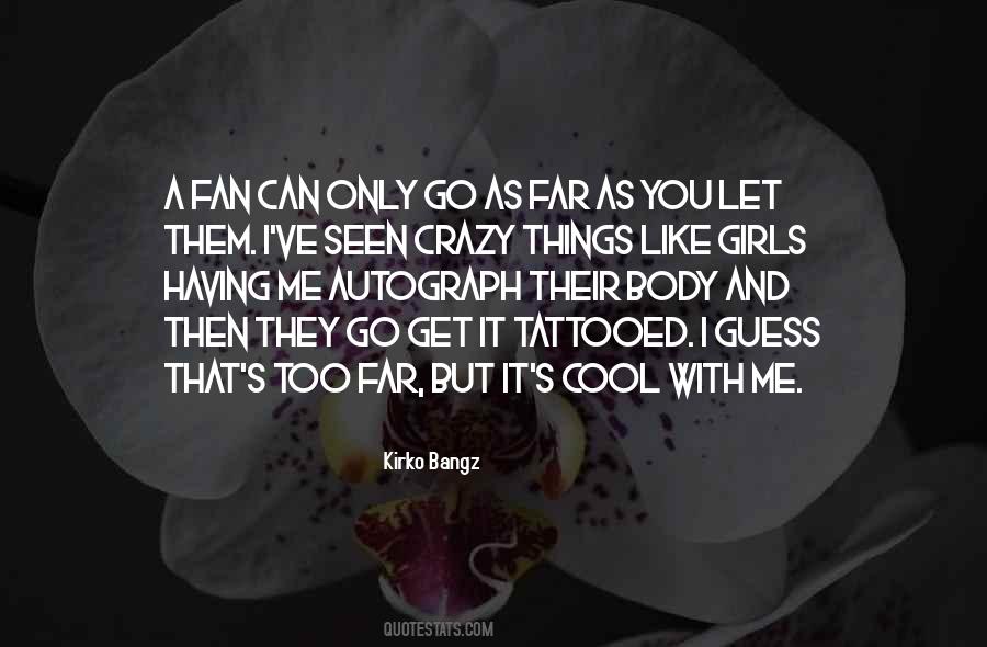 Fan Girl Quotes #1029480