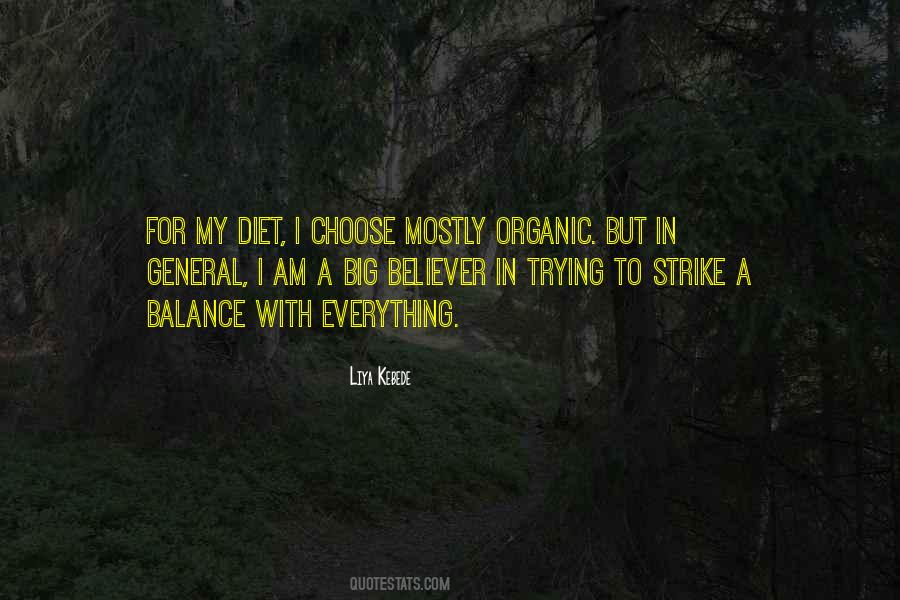 Choose Organic Quotes #1127105