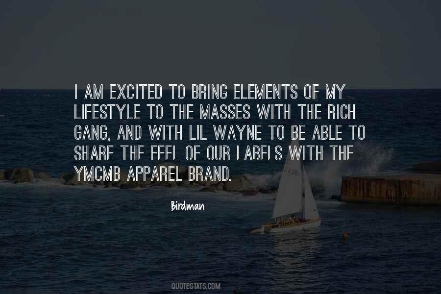 Quotes About Ymcmb #613537