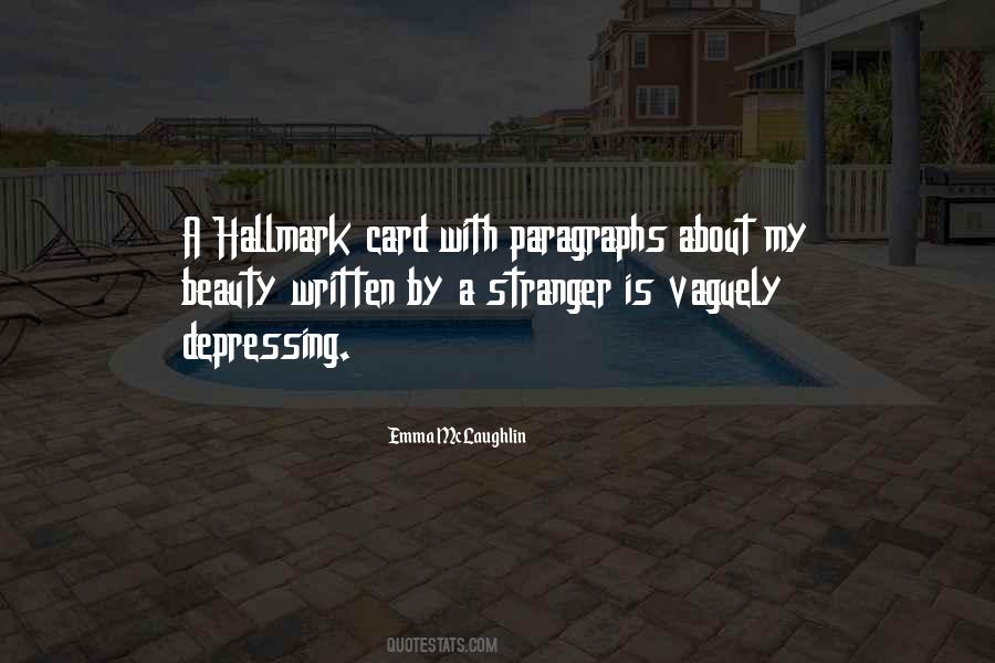 Quotes About Hallmark #1519582