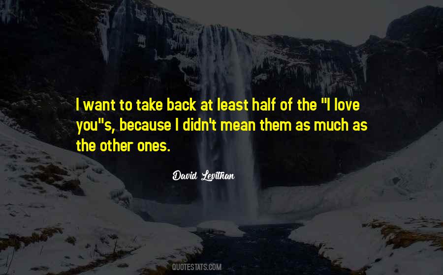 Quotes About The Other Half Of You #1054426 Quotes About The Other Half Of You #1054426