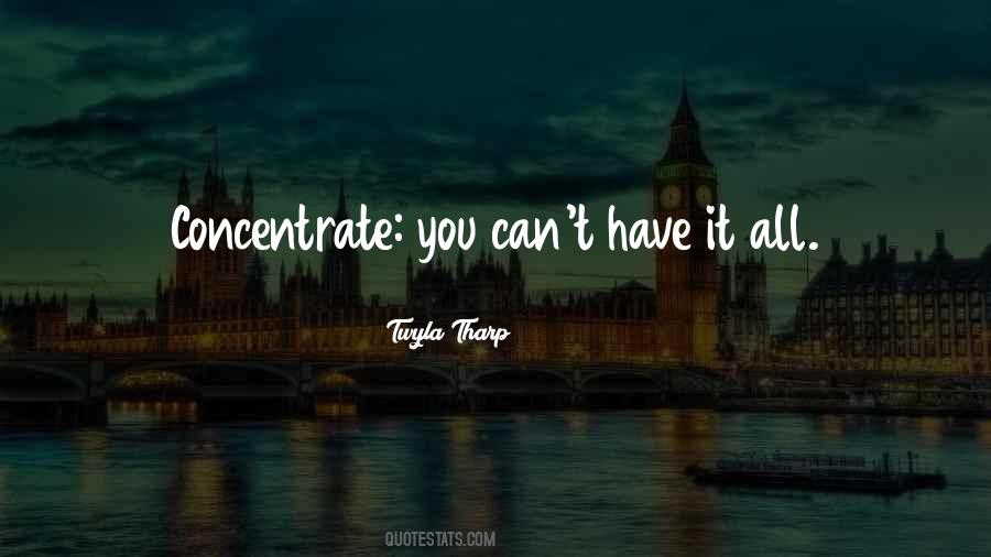 Quotes About You Can't Have It All #1567440