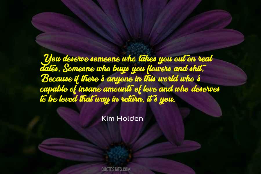 Quotes About Who You Deserve #188686