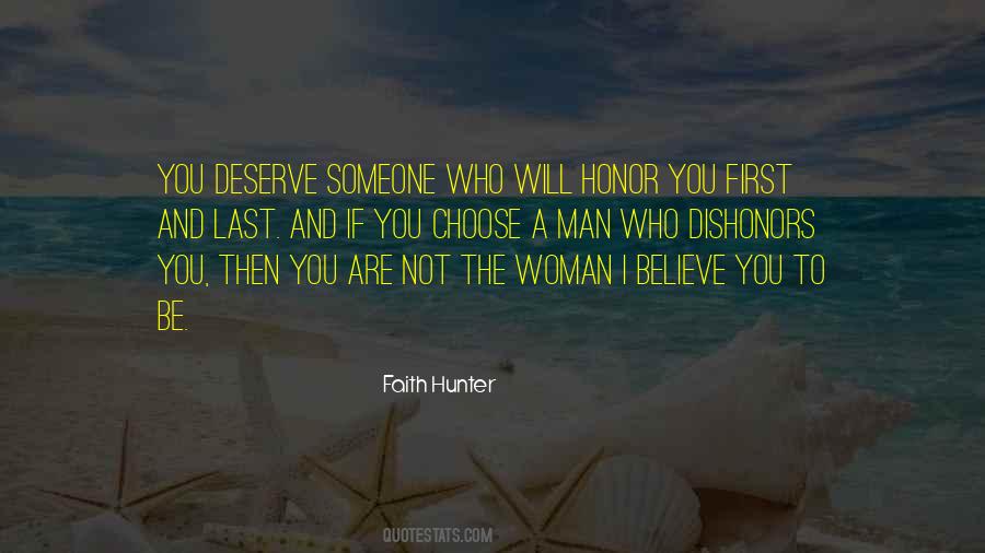 Quotes About Who You Deserve #373414