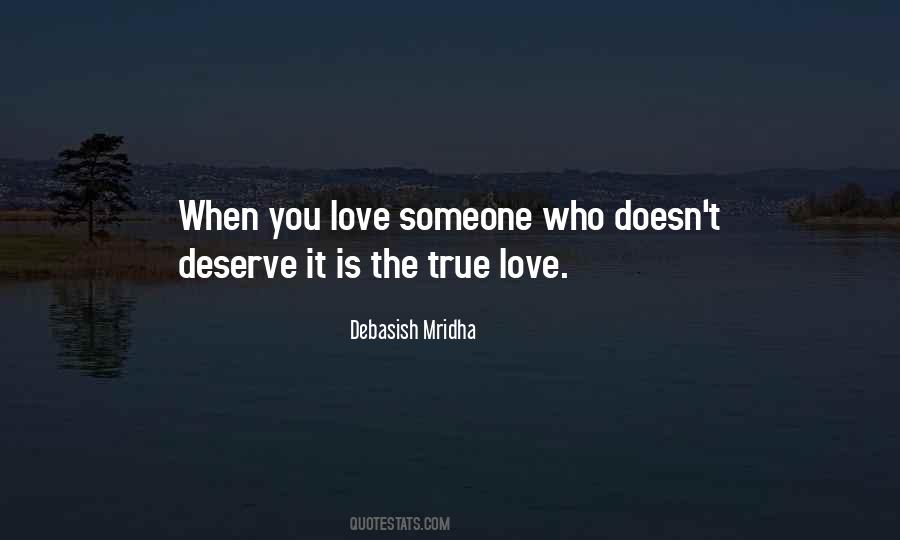 Quotes About Who You Deserve #719699