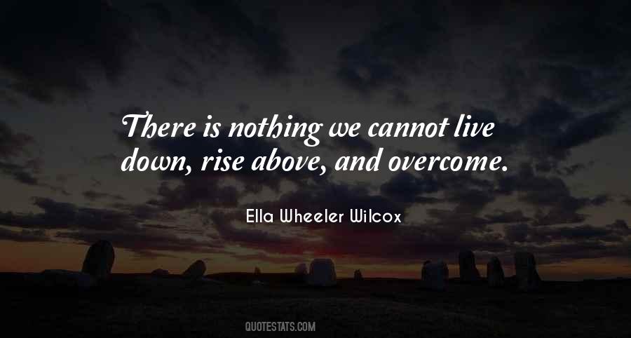 Quotes About Rise Above #1031116