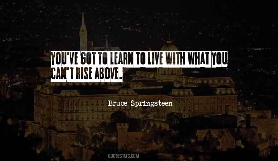 Quotes About Rise Above #1713510