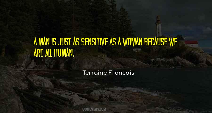 Quotes About Sensitive Man #1838494