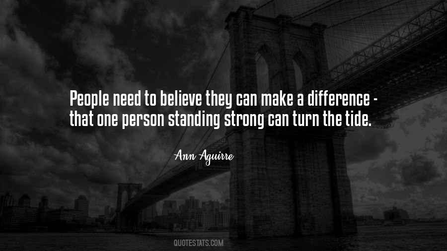 Quotes About Standing Strong #1094615