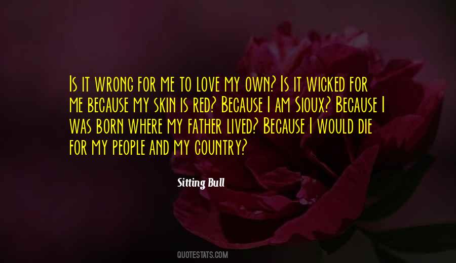 Wrong To Love Quotes #188657