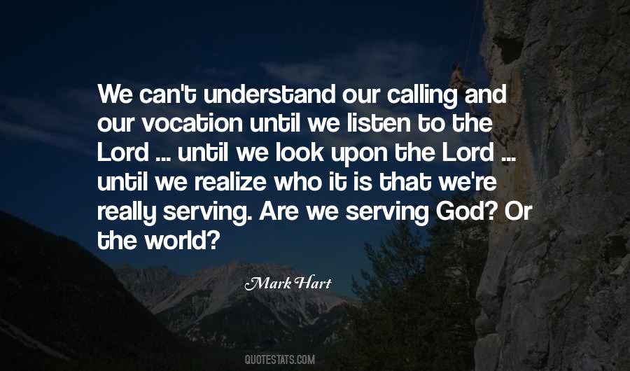 The Lord S Calling Quotes #992103