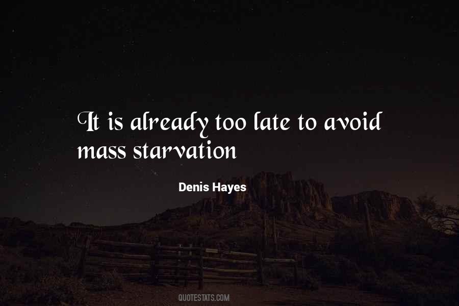 Mass Starvation Quotes #919751
