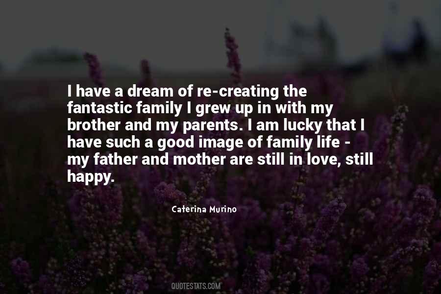 Quotes About Happy Family Life #1615519