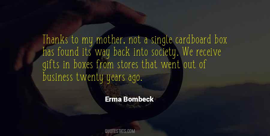 Quotes About Cardboard Boxes #191670