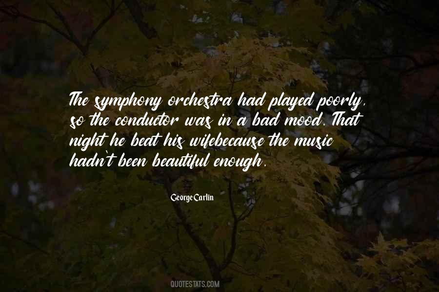 Quotes About Orchestra #1175172