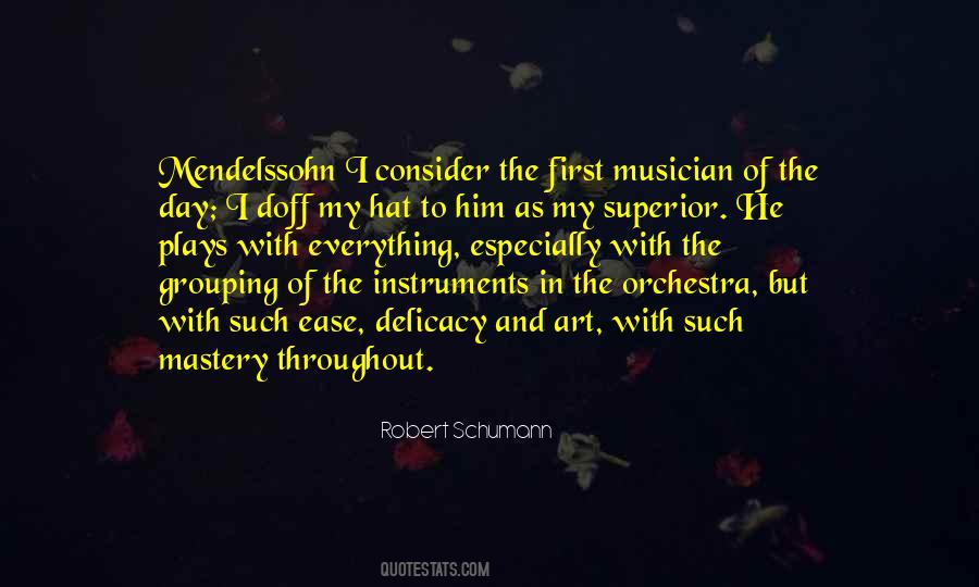 Quotes About Orchestra #1326557