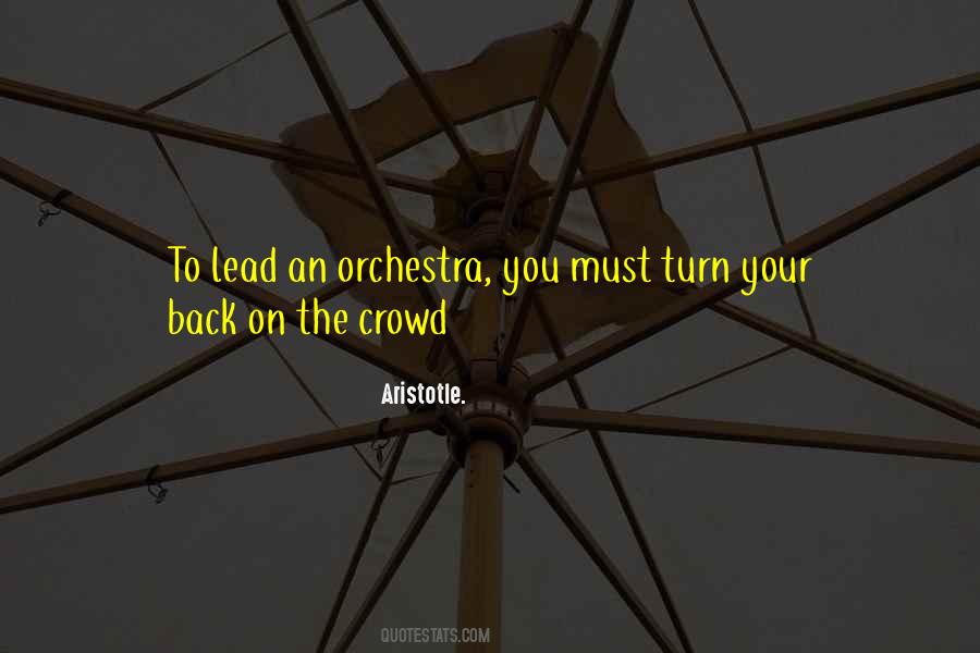 Quotes About Orchestra #1407105