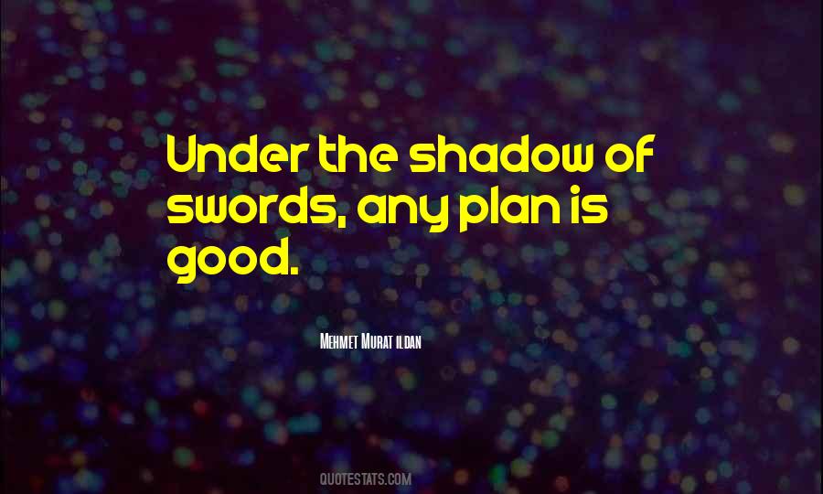Good Plans Quotes #385538